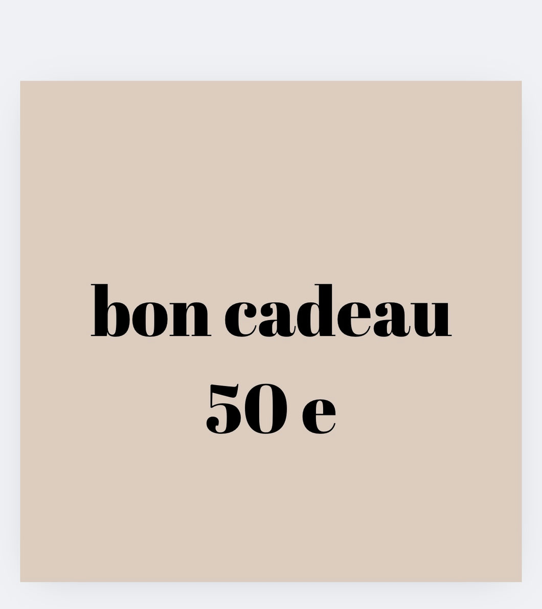 Bon cadeau 50 e