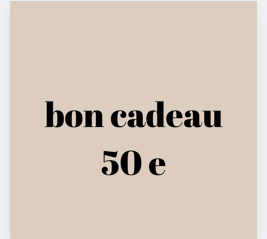 Bon cadeau 50 e